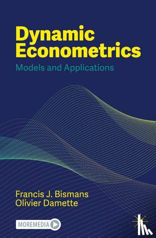 Bismans, Francis J., Damette, Olivier - Dynamic Econometrics