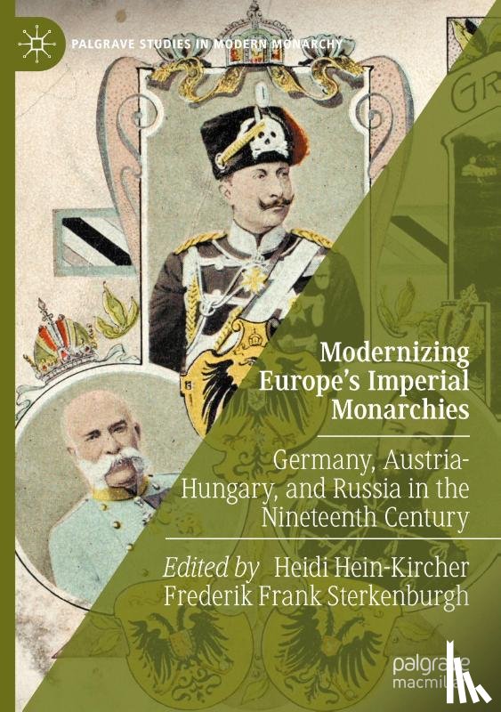  - Modernizing Europe's Imperial Monarchies