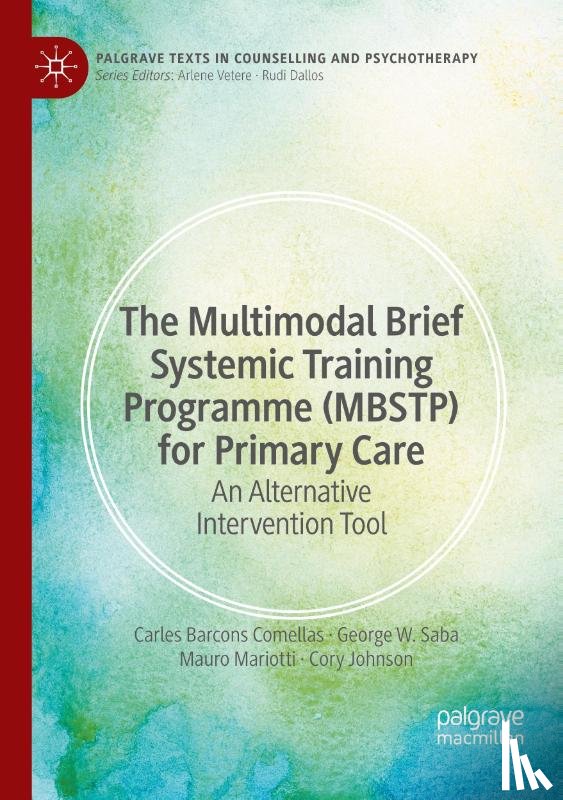 Barcons Comellas, Carles, Saba, George W., Mariotti, Mauro, Johnson, Cory - The Multimodal Brief Systemic Training Programme (MBSTP) for Primary Care