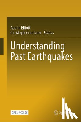  - Understanding Past Earthquakes