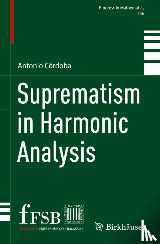 Córdoba, Antonio - Suprematism in Harmonic Analysis
