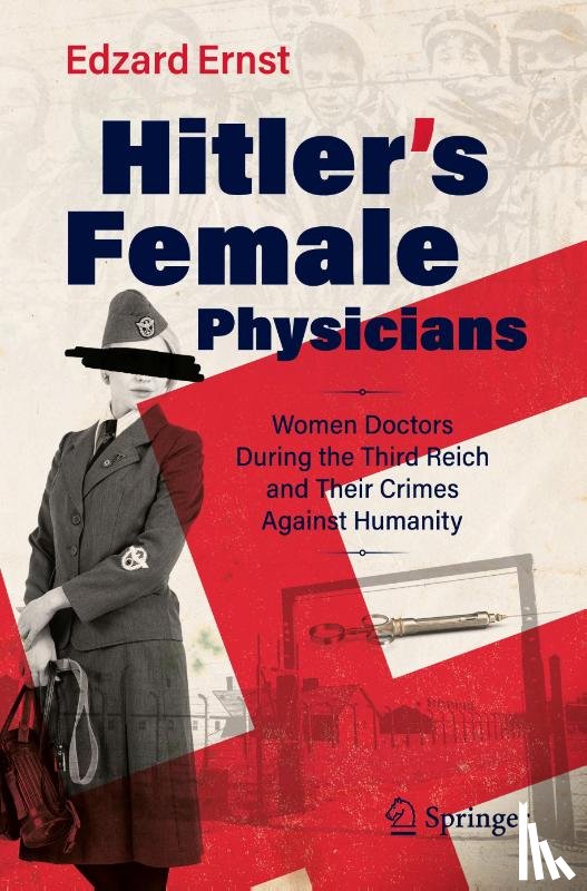 Ernst, Edzard - Hitler’s Female Physicians