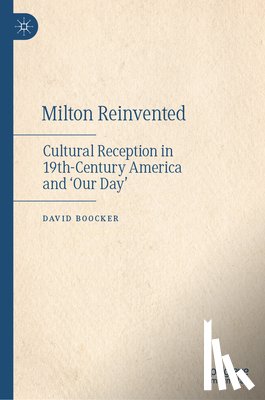 Boocker, David - Milton Reinvented