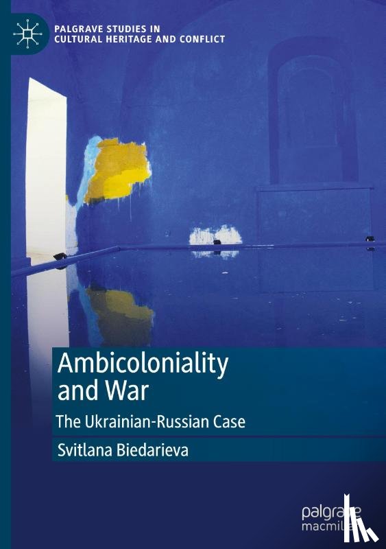 Biedarieva, Svitlana - Ambicoloniality and War