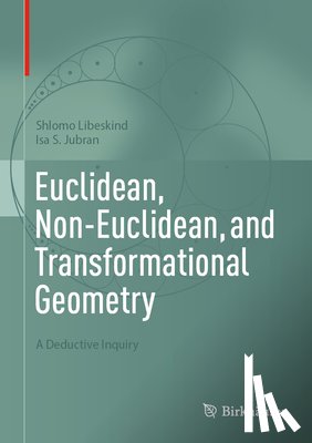 Jubran, Isa S., Libeskind, Shlomo - Euclidean, Non-Euclidean, and Transformational Geometry