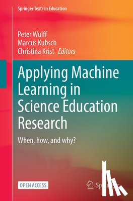  - Applying Machine Learning in Science Education Research