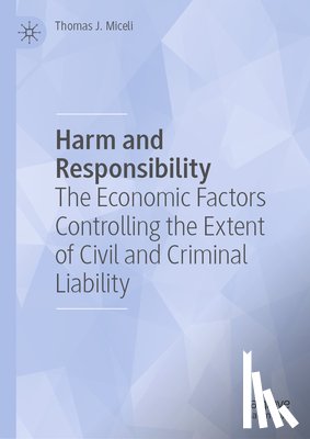 Miceli, Thomas J. - Harm and Responsibility
