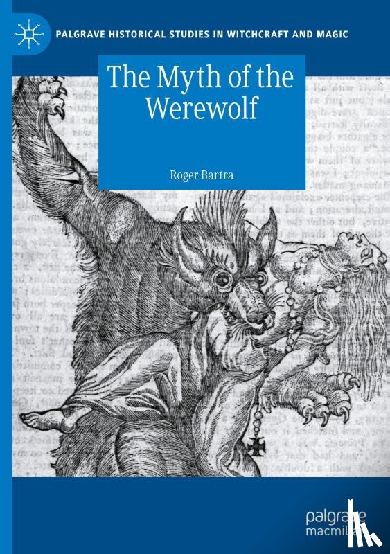Bartra, Roger - The Myth of the Werewolf