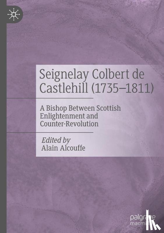  - Seignelay Colbert de Castlehill (1735-1811)