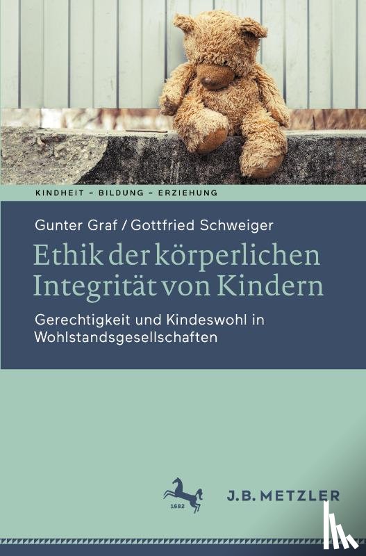 Schweiger, Gottfried, Graf, Gunter - Ethik der körperlichen Integrität von Kindern