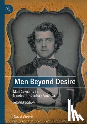 Greven, David - Men Beyond Desire