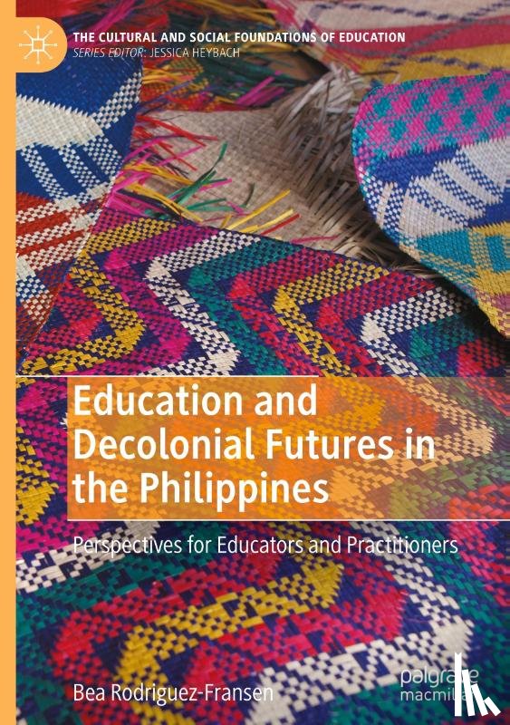 Rodriguez-Fransen, Bea - Education and Decolonial Futures in the Philippines