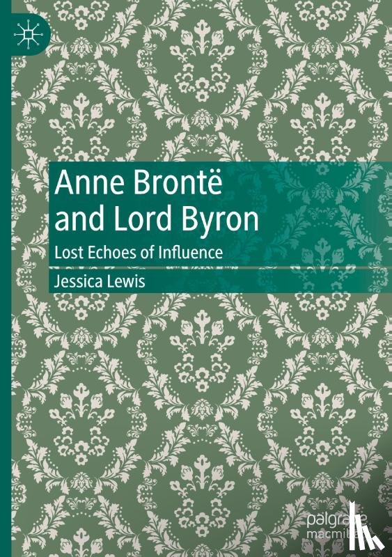 Lewis, Jessica - Anne Brontë and Lord Byron
