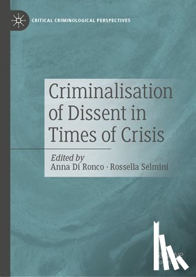  - Criminalisation of Dissent in Times of Crisis