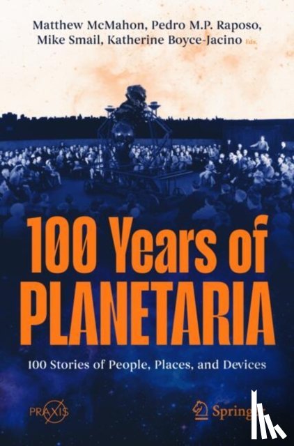  - 100 Years of Planetaria