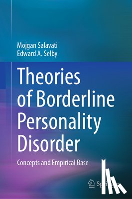 Salavati, Mojgan, Selby, Edward A. - Theories of Borderline Personality Disorder