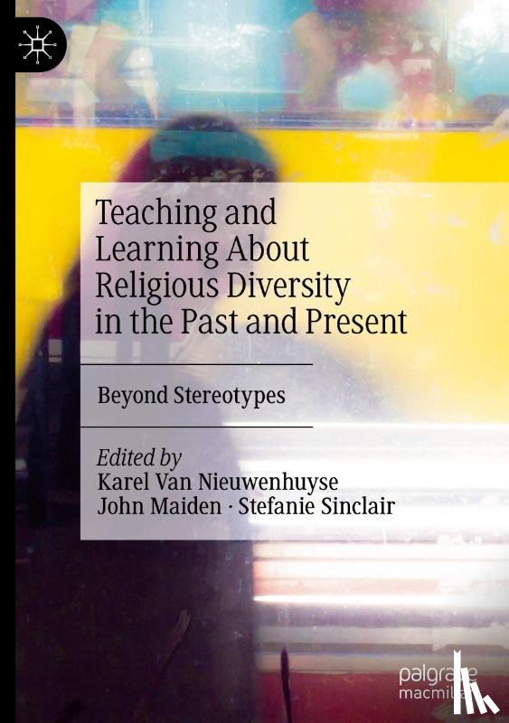  - Teaching and Learning About Religious Diversity in the Past and Present