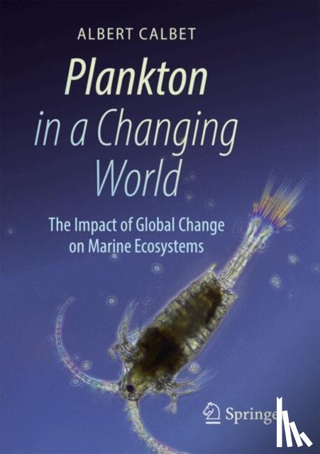 Calbet, Albert - Plankton in a Changing World