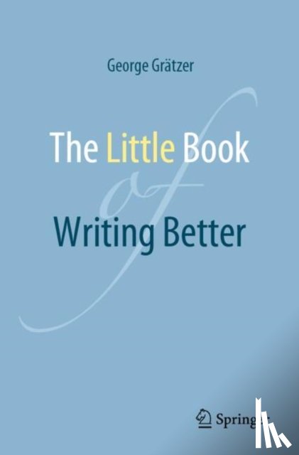 Gratzer, George - The Little Book of Writing Better