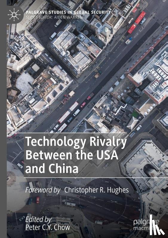  - Technology Rivalry Between the USA and China