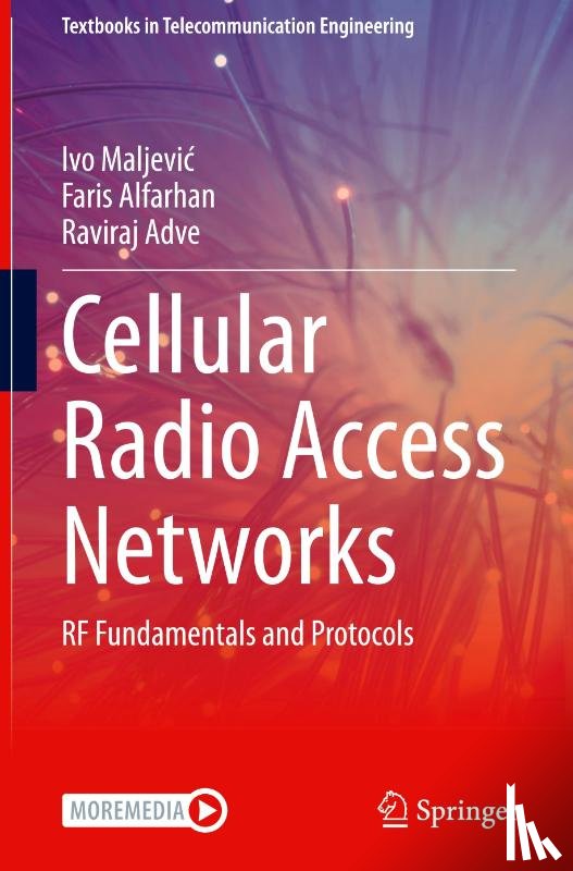 Maljevic, Ivo, Alfarhan, Faris, Adve, Raviraj - Cellular Radio Access Networks