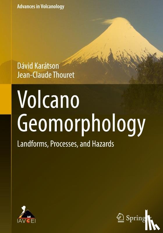 Karatson, David, Thouret, Jean-Claude - Volcano Geomorphology