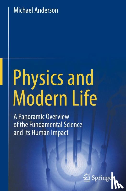 Anderson, Michael - Physics and Modern Life