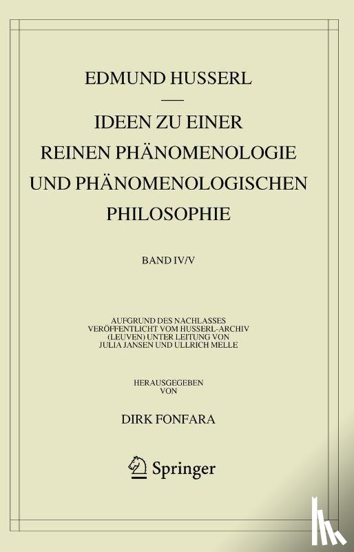 Husserl, Edmund - Ideen zu einer reinen Phänomenologie und phänomenologischen Philosophie. Zweites Buch: Phänomenologische Untersuchungen zur Konstitution und Wissenschaftstheorie sowie das Nachwort zu meinen Ideen