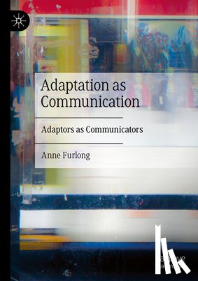 Furlong, Anne - Adaptation as Communication