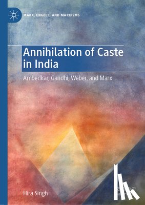 Singh, Hira - Annihilation of Caste in India
