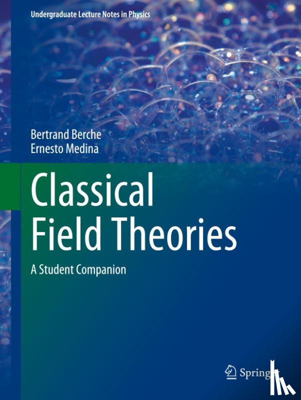 Berche, Bertrand, Medina, Ernesto - Classical Field Theories