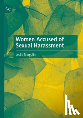 Margolin, Leslie - Women Accused of Sexual Harassment