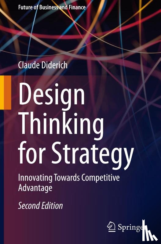 Diderich, Claude - Design Thinking for Strategy