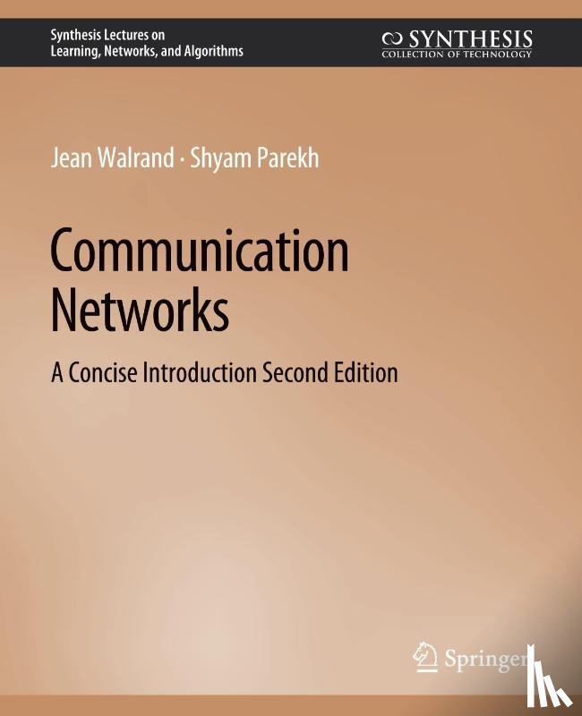 Walrand, Jean, Parekh, Shyam - Communication Networks
