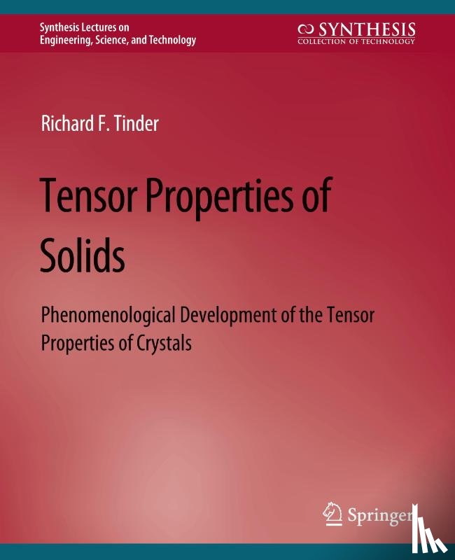 Tinder, Richard F. - Tensor Properties of Solids, Part Two