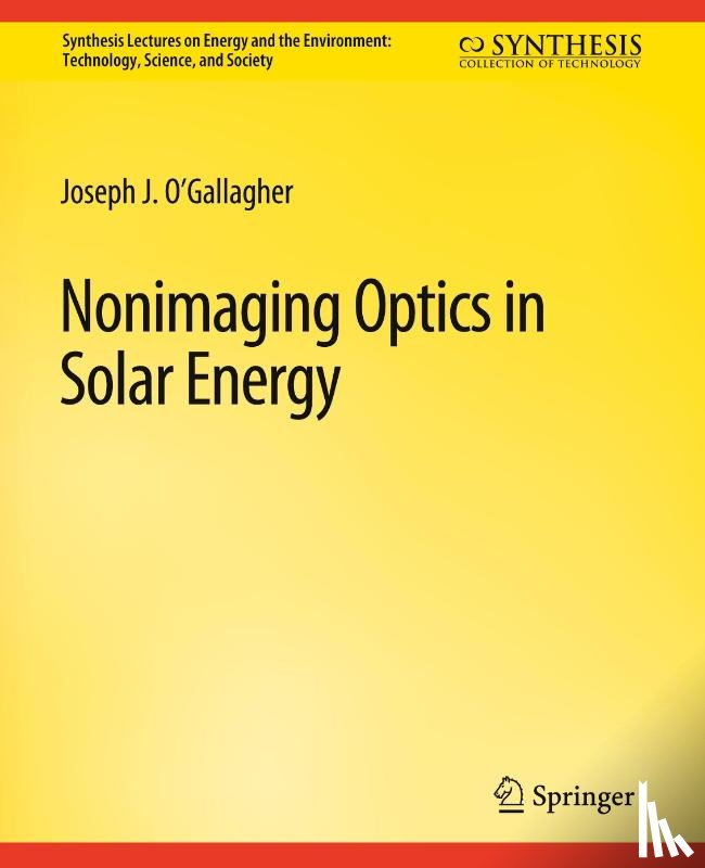 O'Gallagher, Joseph - Nonimaging Optics in Solar Energy
