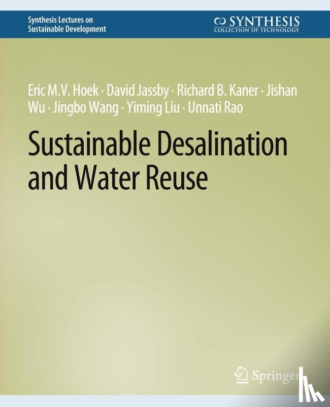 Hoek, Eric M.V., Jassby, David, Kaner, Richard B., Wu, Jishan - Sustainable Desalination and Water Reuse