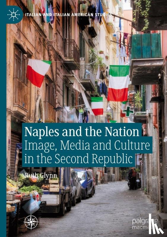 Glynn, Ruth - Naples and the Nation