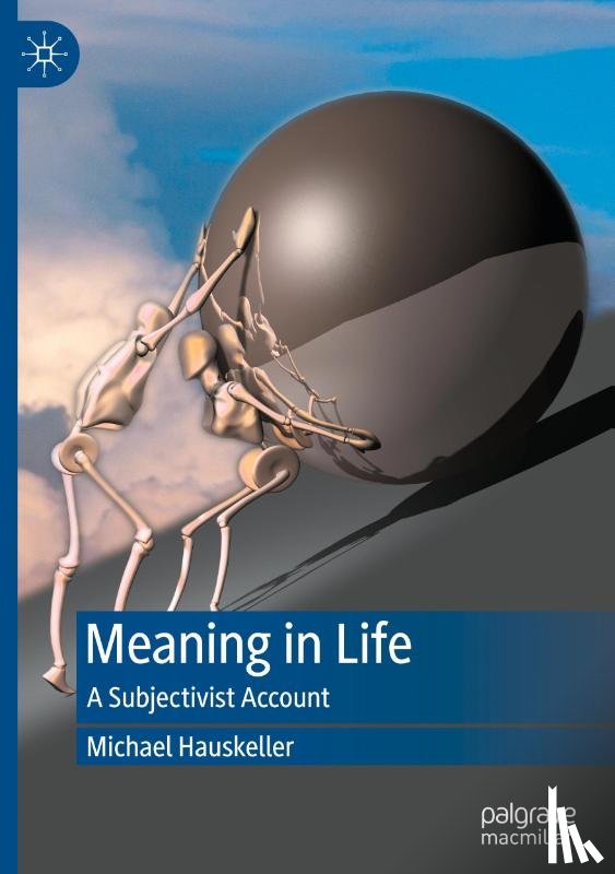 Hauskeller, Michael - Meaning in Life