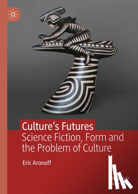 Aronoff, Eric - Culture's Futures
