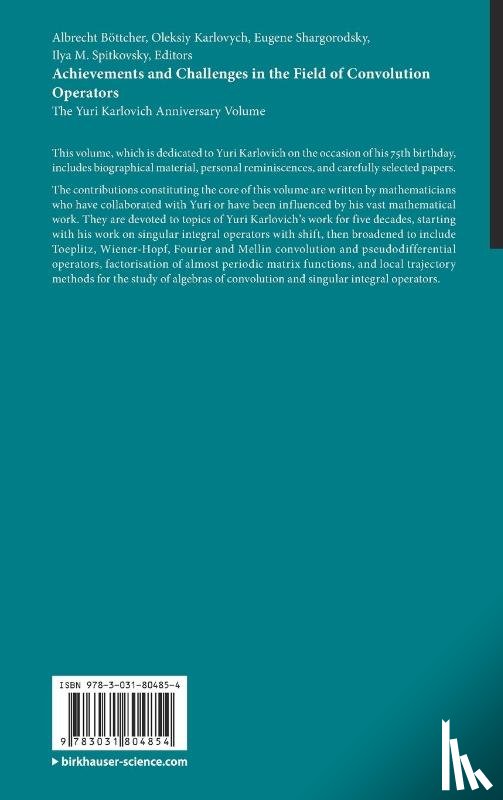  - Achievements and Challenges in the Field of Convolution Operators