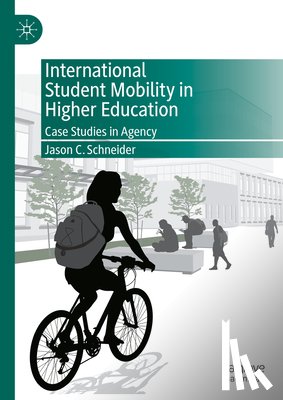 Schneider, Jason C. - International Student Mobility in Higher Education