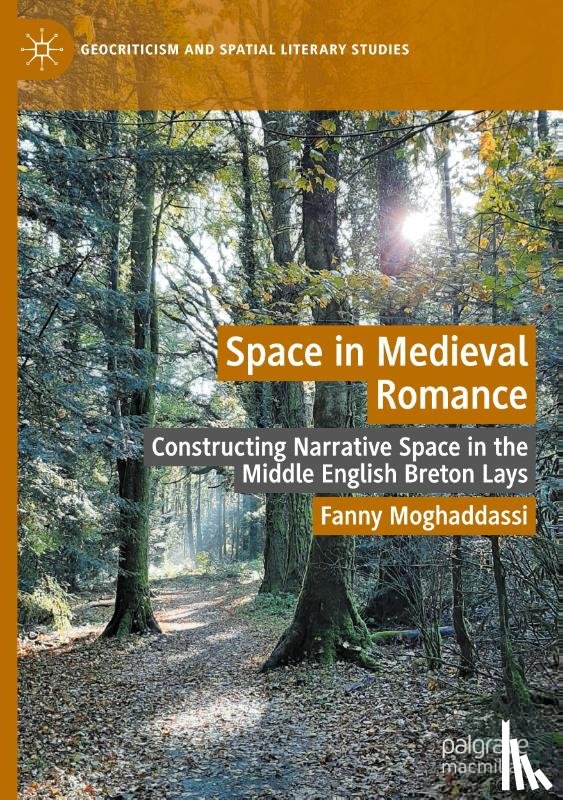 Moghaddassi, Fanny - Space in Medieval Romance