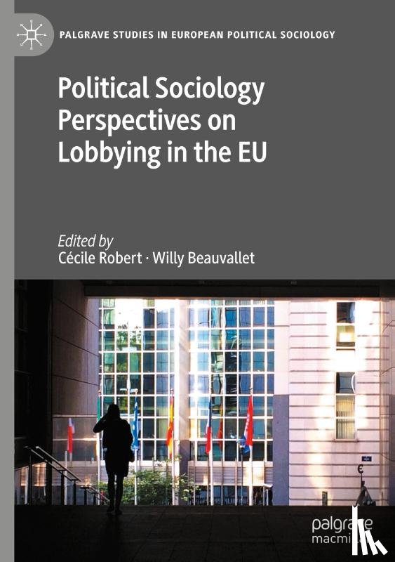  - Political Sociology Perspectives on Lobbying in the EU