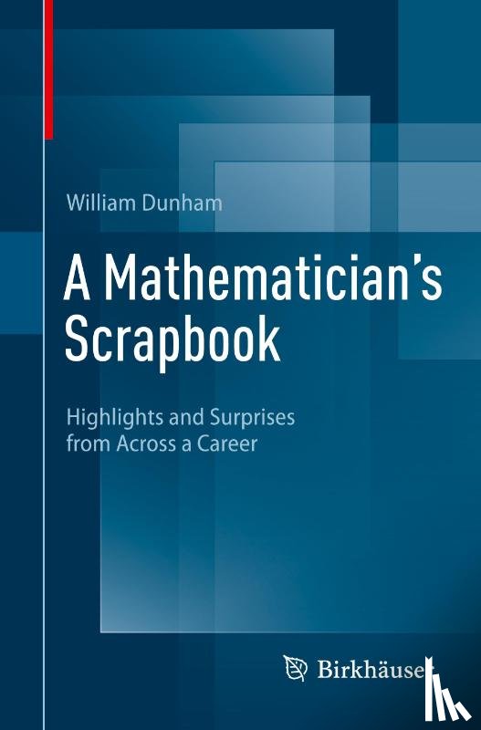 Dunham, William - A Mathematician's Scrapbook