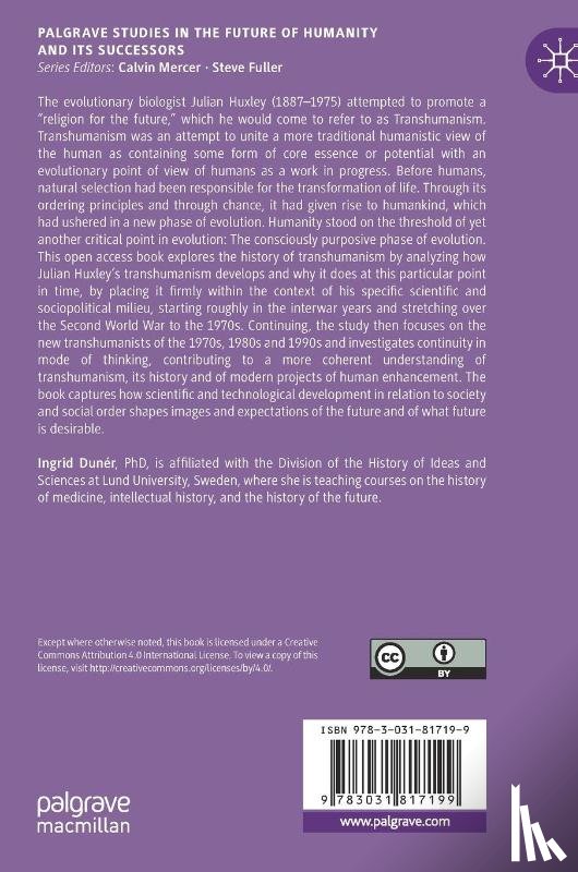 Duner, Ingrid - Julian Huxley, Evolutionism and the History of Transhumanism