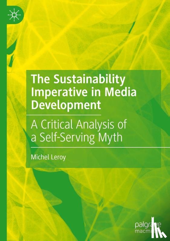 Leroy, Michel - The Sustainability Imperative in Media Development