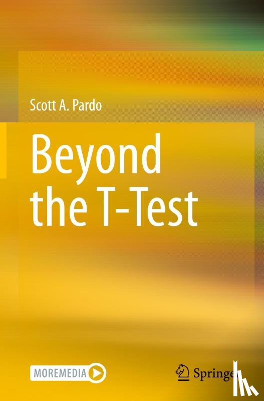 Pardo, Scott A. - Beyond the T-Test