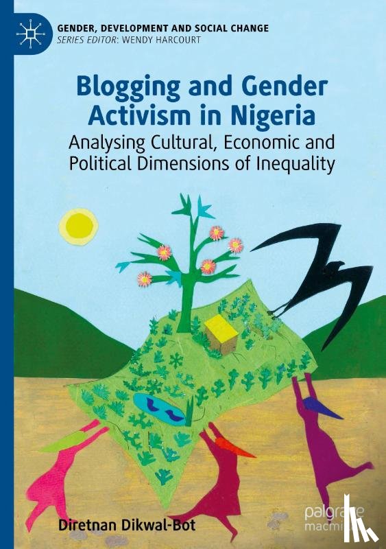 Dikwal-Bot, Diretnan - Blogging and Gender Activism in Nigeria