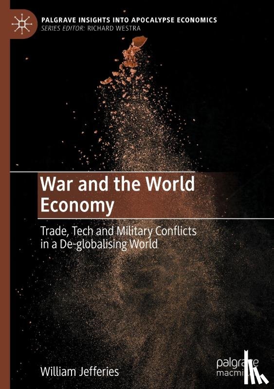 Jefferies, William - War and the World Economy